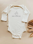 Mama's Coffee Date Organic Bodysuit Long Sleeve